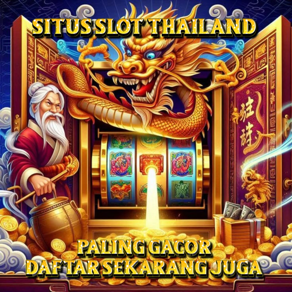 Slot Thailand: Link Slot Gacor Server Thailand Gampang Maxwin Hari Ini